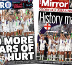 The Papers: ‘No more years of harm’ as ‘Lionesses bring it house’