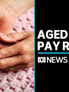 Aged Care employees granted at least 15 per cent pay increase