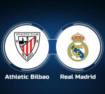 View Athletic Bilbao vs. Real Madrid Online: Live Stream, Start Time