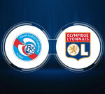 How to Watch Strasbourg vs. Olympique Lyon: Live Stream, TV Channel, Start Time