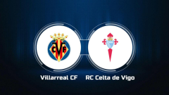 Enjoy Villarreal CF vs. RC Celta de Vigo Online: Live Stream, Start Time