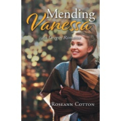 Increasing Indie Author Explores Self-Discovery and Healing in “Mending Vanessa: An Oregon Romance”