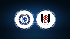 How to Watch Chelsea FC vs. Fulham: Live Stream, TV Channel, Start Time