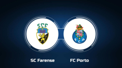 How to Watch SC Farense vs. FC Porto: Live Stream, TV Channel, Start Time