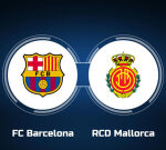 Enjoy FC Barcelona vs. RCD Mallorca Online: Live Stream, Start Time