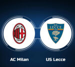 View AC Milan vs. US Lecce Online: Live Stream, Start Time