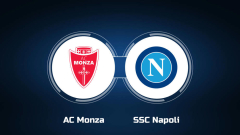 View AC Monza vs. SSC Napoli Online: Live Stream, Start Time