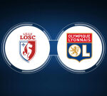 How to Watch Lille OSC vs. Olympique Lyon: Live Stream, TV Channel, Start Time