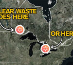 VIDEO | Where will Canada put its permanently nuclear waste dump?