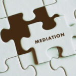 Enhancing Franchisors’ And Franchisees’ Mediation Experience By Improving On Mediators’ And Counsels’ Execution