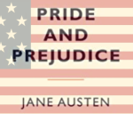 Florida Recommends PRIDE & PREJUDICE to Read about ‘American Pride.’ Not joking.