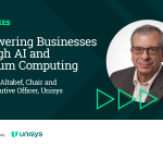 Video Quick Take: Unisys’ Peter Altabef on Empowering Businesses Through AI and Quantum Computing