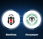 How to Watch Besiktas vs. Konyaspor: Live Stream, TV Channel, Start Time