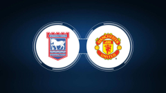 How to Watch Ipswich Town vs. Manchester United: Live Stream, TV Channel, Start Time