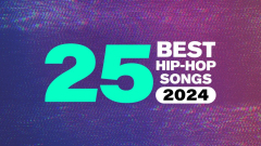 The 25 Best Hip-Hop Songs Of 2024