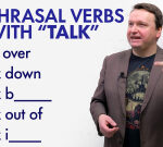 Let’s talk! Learn 5 “TALK” Phrasal Verbs