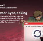 SquareX Discloses “Browser Syncjacking” , a New Attack Technique that Provides Full Browser and Device Control, Putting Millions at Risk