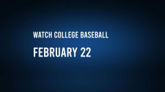 How to watch or stream college baseball on Saturday, February 22