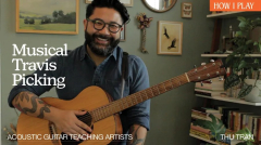 Musical Travis Picking Lesson with Thu Tran | Acoustic Guitar Teaching Artists