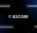 B2BROKER Upgrades B2CORE: Focusing on User Control and Flexibility