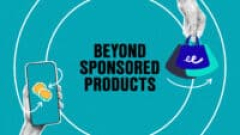 Retail media moves from the bottom of the funnel to center stage