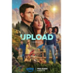 Uploading Last Laughs in the Digital Afterlife. Prime Video Drops First-Look Clip and Key Art from Upload’s Epic Send-Off