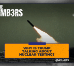 Why is Trump talking about nuclear testing?