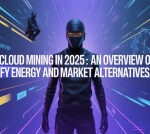 Cloud Mining in 2025: An Overview of FY Energy and Market Alternatives