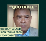 Cambodia-Thailand tension “going from bad to worse”