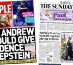 The Papers: ‘Andrew should give evidence’ and Reeves discusses Budget