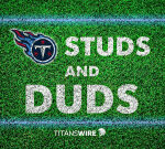 Studs and duds from Tennessee Titans’ 26-9 win over Kansas City Chiefs